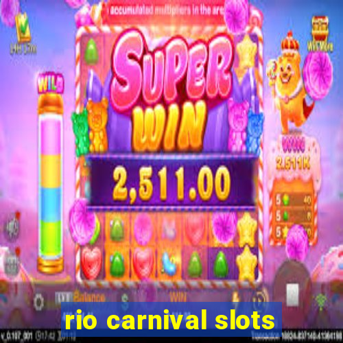 rio carnival slots